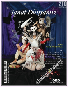 Sanat Dünyamız Kültür ve Sanat Dergisi - Aile Arasında - Sayı: 210      Güz  2026