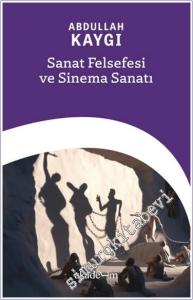 Sanat Felsefesi ve Sinema Sanatı -        2024