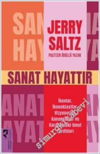 Sanat Hayattır İkonlar İkonoklastlar Vizyonerler Kanunsuzlar ve Karanlıktaki Umut Parıltıları -        2025
