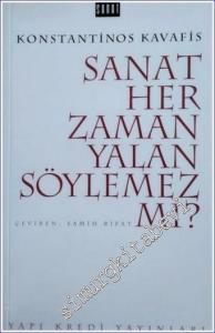 Sanat Her Zaman Yalan Söylemez mi - Poetika ve Etika Üstüne Notlar -        1993
