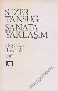 Sanata Yaklaşım: Eleştiride Duyarlık Çağı -        1976