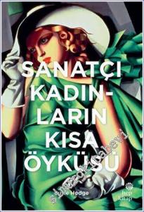 Sanatçı Kadınların Kısa Öyküsü CİLTLİ -        2022