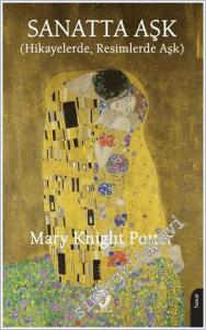 Sanatta Aşk : Hikayelerde Resimlerde Aşk -        2025