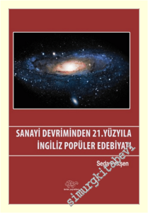 Sanayi Devriminden 21. Yüzyıla İngiliz Popüler Edebiyatı -