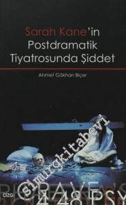 Sarah Kane'in Postdramatik Tiyatrosunda Şiddet -        2010