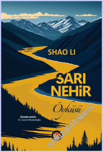 Sarı Nehir Öyküsü -