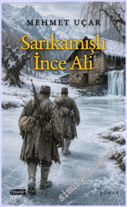 Sarıkamışlı İnce Ali -        2026