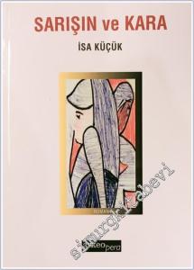 Sarışın ve Kara -        2019