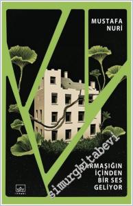 Sarmaşığın İçinden Bir Ses Geliyor -        2025