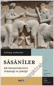 Sasaniler : Bir İmparatorluğun Yükselişi ve Çöküşü -        2026