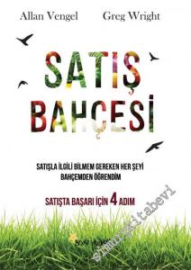 Satış Bahçesi: Satışta Başarı İçin 4 Adım -        2016