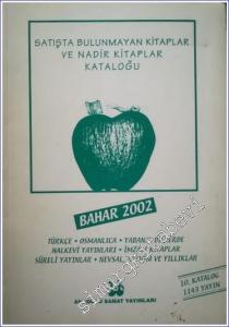 Satışta Bulunmayan Kitaplar ve Nadir Kitaplar Kataloğu Bahar 2002 -        2002