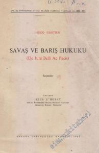 Savaş ve Barış Hukuku = De Iure Belli Ac Pacis - Seçmeler -        1967