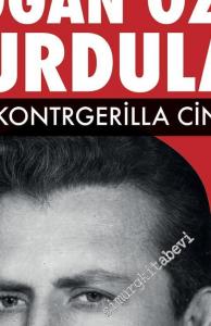 Savcı Doğan Öz'ü Vurdular : Bir Kontrgerilla Cinayeti -        2023