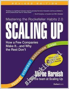 Scaling Up: Secrets to Starting and Scaling Any Size Organization - How a Few Companies Make It...and Why the Rest Don't (Rockefeller Habits 2.0) -        2022