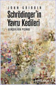 Schrödinger'in Yavru Kedileri: Gerçekliğin Peşinde -        2020
