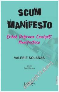 SCUM Manifesto - Erkek Doğrama Cemiyeti Manifestosu -        2025