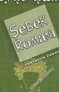 Şebek Romanı -        2004