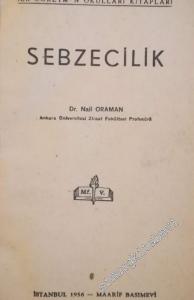 Sebzecilik / Özel Sebzeciilik / Bağcılık (3 KİTAP, TEK CİLT) -        1956