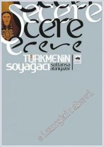 Şecere: Türkmenin Soyağacı -        2011