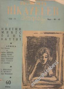 Seçilmiş Hikâyeler Dergisi - Nezihe Meriç Özel Sayısı - Sayı: 40 - 41  5