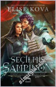 Seçilmiş Şampiyon - Girdap Günlükleri 2. Kitap -        2023