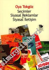 Seçimler Siyasal Reklamlar ve Siyasal İletişim -