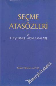 Seçme Atasözleri ve Eleştirmeli Açıklamaları -        2004
