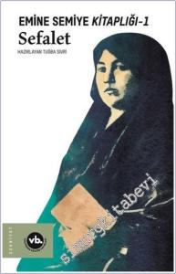 Sefalet : Emine Semiye Kitaplığı 1 -        2020