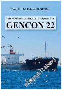 Sefer Çarterindeki Hukuki Gelişmeler ve GENCON 22 -        2025