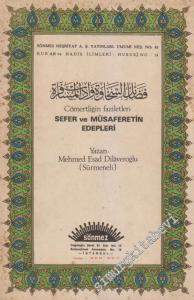 Sefer ve Müsaferetin Edepleri: Cömertliğin Faziletleri -