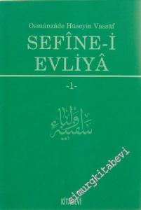Sefîne - i Evliyâ Cilt 1 -