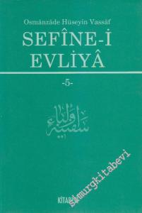 Sefîne - i Evliyâ Cilt 5 -