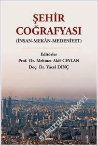 Şehir Coğrafyası : İnsan Mekan Medeniyet -        2026
