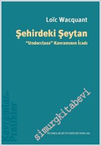 Şehirdeki Şeytan : Underclass Kavramının İcadı -        2024
