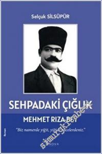 Sehpadaki Çığlık ve Mehmet Rıza Bey -        2022
