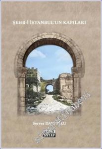 Şehr-i İstanbul'un Kapıları -        2024