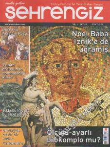 Şehrengiz Yerel Haber Dergisi - Dosya: Noel Baba İznik'e De Uğramış - Sayı: 9    1  Aralık