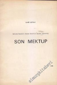 Şehzade Bayezid'in Babası Kanuni'ye İran'dan Gönderdiği Son Mektup - TIPKIBASIM ile birlikte -        1976