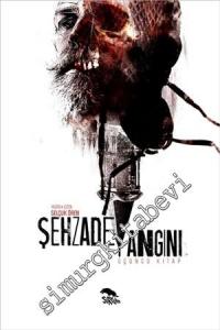 Şehzade Yangını 3 -