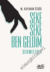 Seke Seke Ben Geldim - Sekmeler 1 -