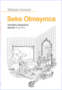 Seks Olmayınca: Yeniden Başlama Sanatı Üzerine -        2026