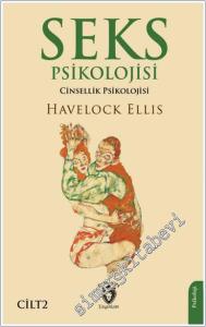 Seks Psikolojisi (Cinsellik Psikolojisi) Cilt 2 -        2024