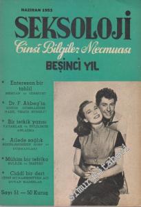 Seksoloji - Cinsi Bilgiler Mecmuası - Beşinci Yıl - Sayı: 51  9    Haziran