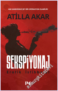 Sekspiyonaj - Erotik İstihbarat : Aşk Sandığınız Şey Bir Operasyon Olabilir -        2026