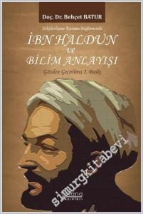 Sekülerleşme Kuramı Bağlamında İbn Haldun ve Bilim Anlayışı -        2024