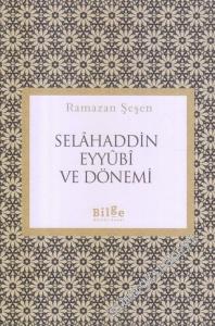 Selahaddin Eyyubi ve Dönemi -        2018