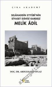 Selahaddin Eyyubi'nin Siyaset Dahisi Kardeşi Melik Adil -        2025
