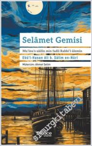 Selamet Gemisi Muînus-sailîn min fadli Rabbil-âlemîn -        2024