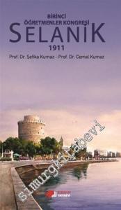 Selanik 1911 : Birinci Öğretmenler Kongresi  -        2012